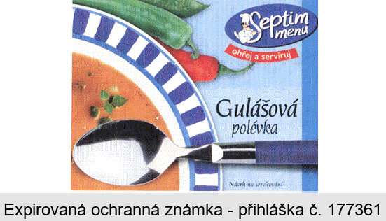 Septim menu ohřej a servíruj Gulášová polévka