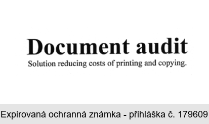 Document audit solution reducing costs of printing and copying.