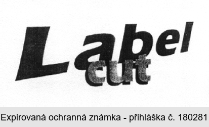 Label cut