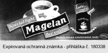 Special light Magelan Bez kofeinu Timex caffé