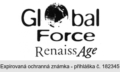 Global Force Renaiss Age