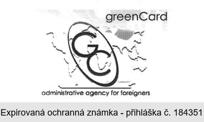 greenCard GC administrative agency for foreigners