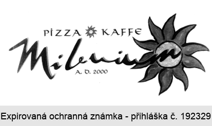 PIZZA KAFFE Milenium A. D. 2000