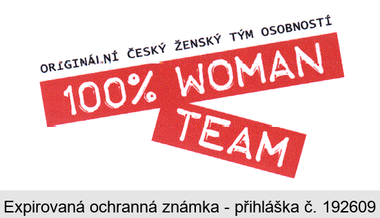 ORIGINÁLNÍ ČESKÝ ŽENSKÝ TÝM OSOBNOSTÍ 100% WOMAN TEAM