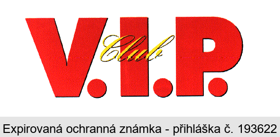 V.I.P. Club