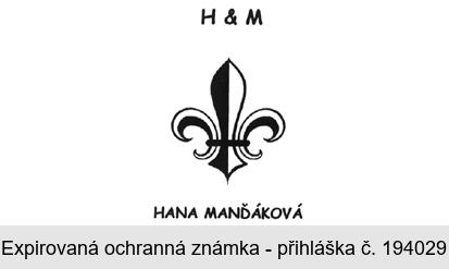 H & M HANA MANĎÁKOVÁ