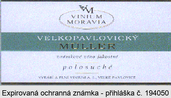 VM VINIUM MORAVIA VELKOPAVLOVICKÝ MÜLLER známkové víno jakostní polosuché