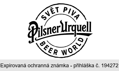 SVĚT PIVA Pilsner Urquell BEER WORLD