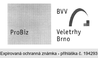 ProBiz BVV Veletrhy Brno
