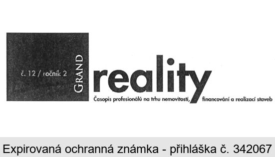 č. 12/ročník 2. GRAND reality Časopis profesionálů na trhu nemovitostí, financování a realizací staveb