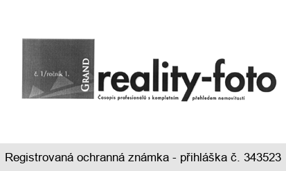 č. 1/ ročník 1. GRAND reality-foto Časopis profesionálů s kompletním přehledem nemovitostí