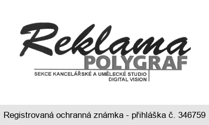 Reklama POLYGRAF SEKCE KANCELÁŘSKÉ A UMĚLECKÉ STUDIO DIGITAL VISION