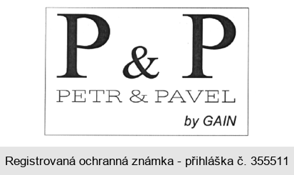 P&P PETR & PAVEL by GAIN