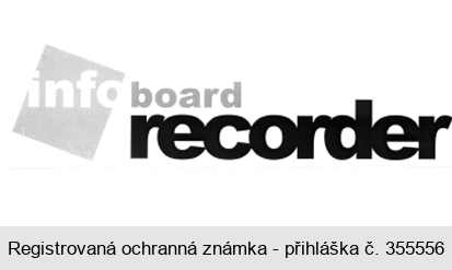 info board recorder