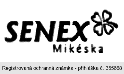 SENEX Mikéska