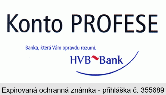 Konto PROFESE Banka, která Vám opravdu rozumí. HVB Bank