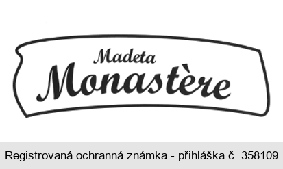 Madeta Monastére