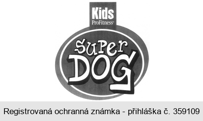 Kids ProFitness SUPER DOG