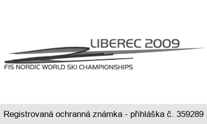 LIBEREC 2009 FIS NORDIC WORLD SKI CHAMPIONSHIPS
