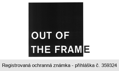 OUT OF THE FRAME