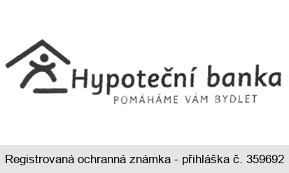 Hypoteční banka POMÁHÁME VÁM BYDLET