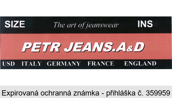 SIZE The art of jeanswear INS PETR JEANS.A&D USD ITALY GERMANY FRANCE ENGLAND