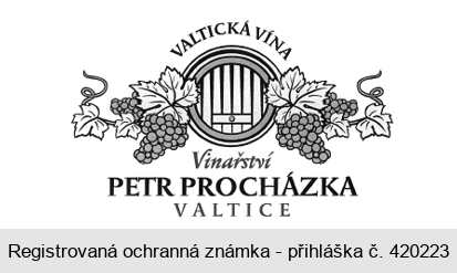 VALTICKÁ VÍNA Vinařství PETR PROCHÁZKA VALTICE