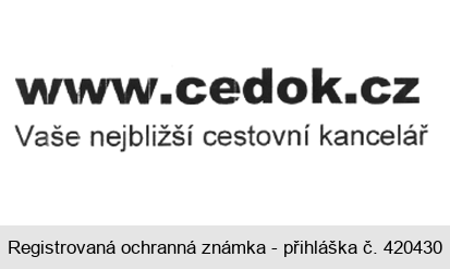 www.cedok.cz Vaše nejbližší cestovní kancelář