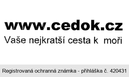 www.cedok.cz Vaše nejkratší cesta k moři