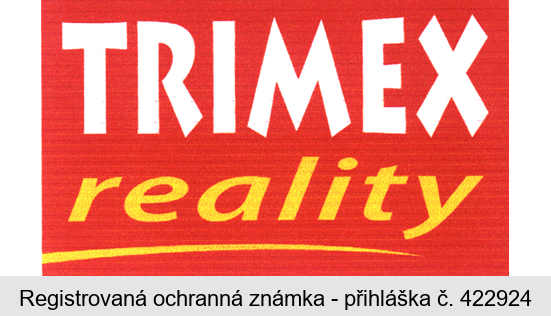 TRIMEX reality