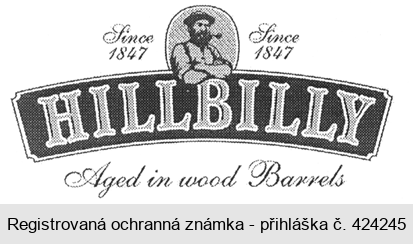 HILLBILLY Since 1847 Aged in wood Barrels