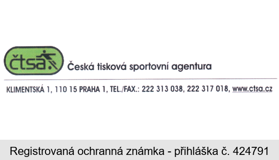 čtsa Česká tisková sportovní agentura KLIMENTSKÁ 1, 110 15 PRAHA 1, TEL./FAX.: 222 313 038, 222 317 018, www.ctsa.cz