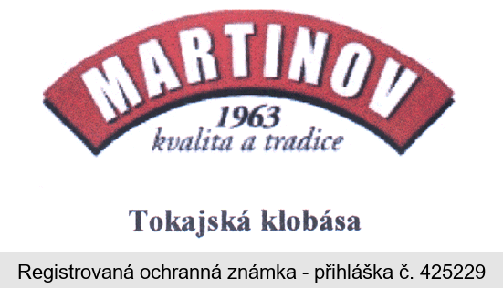 MARTINOV 1963 kvalita a tradice Tokajská klobása