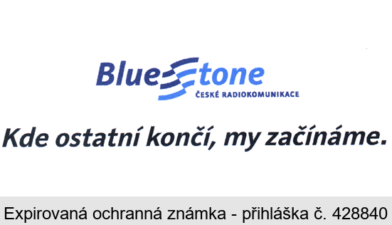 Bluetone ČESKÉ RADIOKOMUNIKACE Kde ostatní končí, my začínáme.