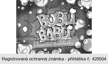 BUBLI BABLI Šumivé bublinky