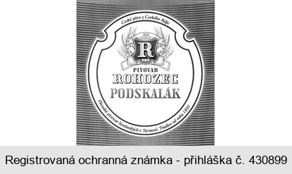 R PIVOVAR ROHOZEC PODSKALÁK České pivo z Českého ráje Původní pivovar hostinských v Turnově. Tradice od roku 1850