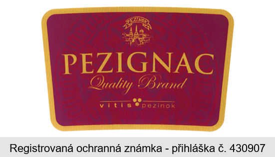 PEZIGNAC Quality Brand vitis pezinok