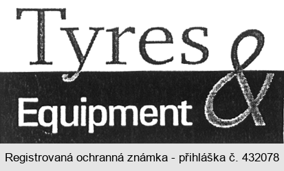 Tyres & Equipment