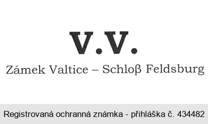 V. V. Zámek Valtice - Schloß Feldsburg