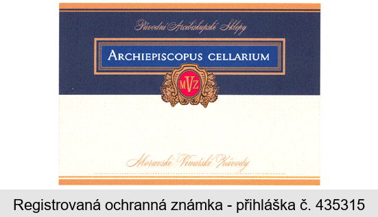 Původní Arcibiskupské Sklepy ARCHIEPISCOPUS CELLARIUM MVZ Moravské Vinařské Závody