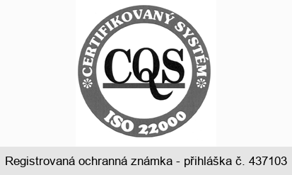CQS CERTIFIKOVANÝ SYSTÉM ISO 22000