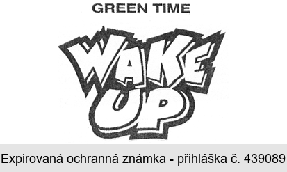 GREEN TIME WAKE UP