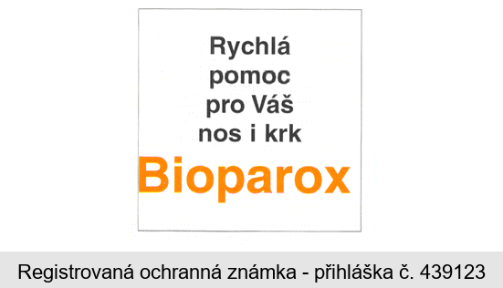 Rychlá pomoc pro Váš nos i krk  Bioparox