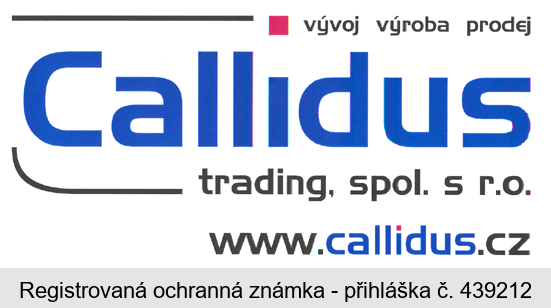 vývoj výroba prodej Callidus trading, spol. s r.o.  www.callidus.cz