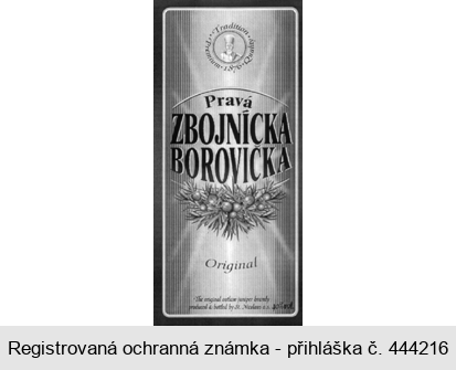 Pravá ZBOJNICKÁ BOROVIČKA Original tradition premium 1876 quality
