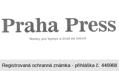 Praha Press Noviny pro byznys a život na úrovni