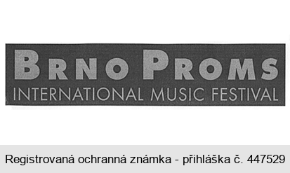 BRNO PROMS INTERNATIONAL MUSIC FESTIVAL