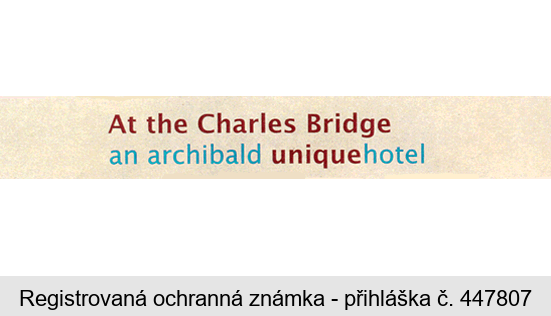 At the Charles Bridge an archibald uniquehotel
