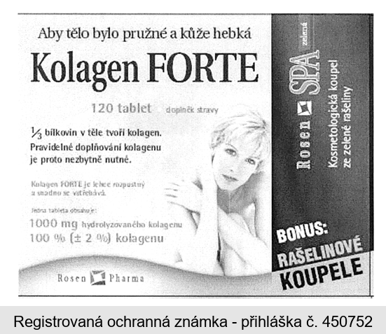 Aby tělo bylo pružné a kůže hebká Kolagen FORTE 120 tablet Rosen Pharma Rosen SPA