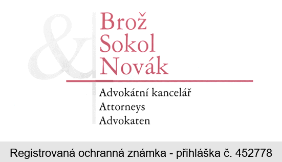 Brož & Sokol & Novák Advokátní kancelář Attorneys Advokaten